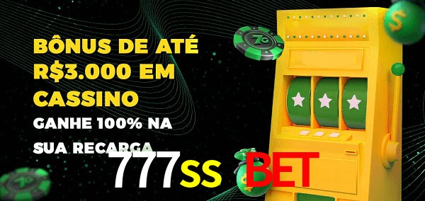 777ss bet melhor bônus de depósito